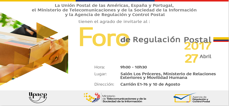 Invitación al Foro de Regulación y Reforma Postal 2017.