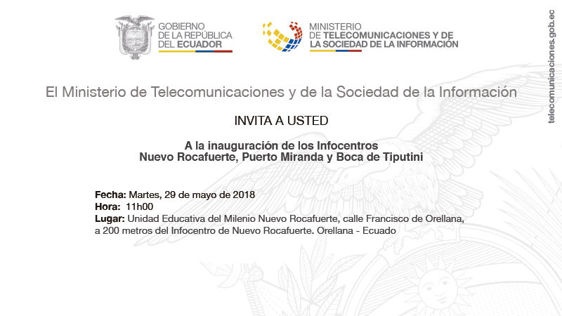 Invitación para la inauguración de Infocentros Comunitarios en el cantón Aguarico, provincia de Orellana.